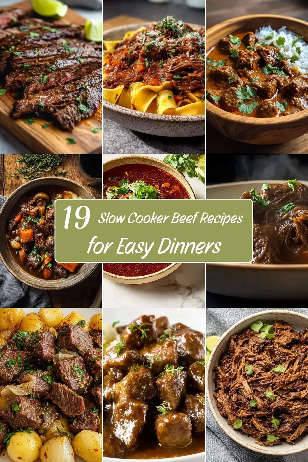 Collage of nine slow cooker beef dishes including shredded beef, stews, and roasts for 19 Crockpot Beef Recipes for Easy Meals.